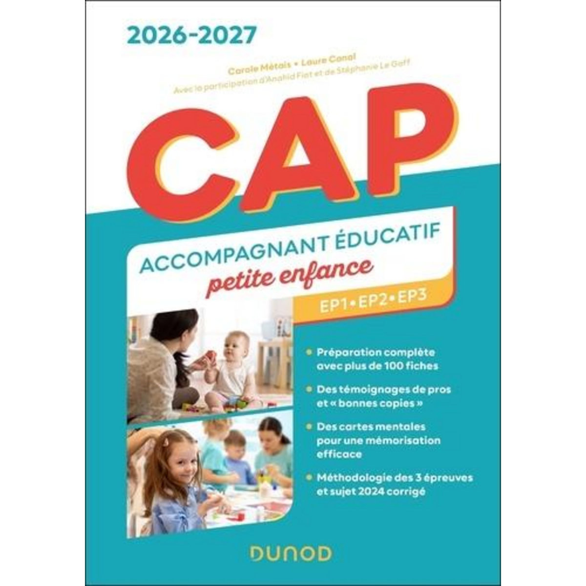 CAP ACCOMPAGNANT EDUCATIF PETITE ENFANCE. EP1-EP2-EP3, EDITION 2026-2027, Métais Carole