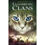 LA GUERRE DES CLANS : L'AUBE DES CLANS (CYCLE V) TOME 3 : LA PREMIERE BATAILLE, Hunter Erin