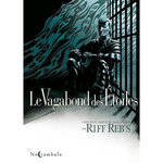 LE VAGABOND DES ETOILES TOME 2 , Riff Reb's