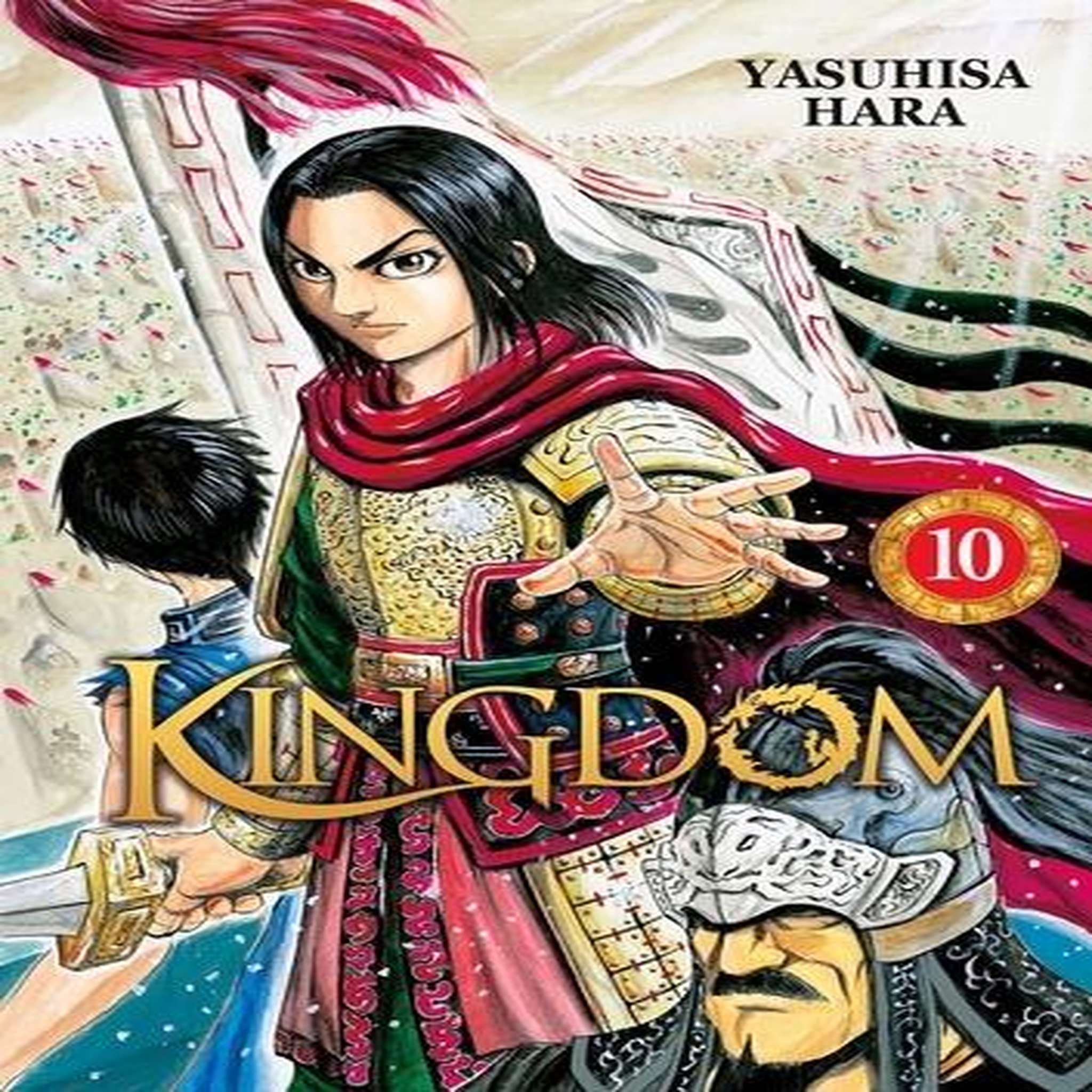 KINGDOM TOME 10 , Hara Yasuhisa
