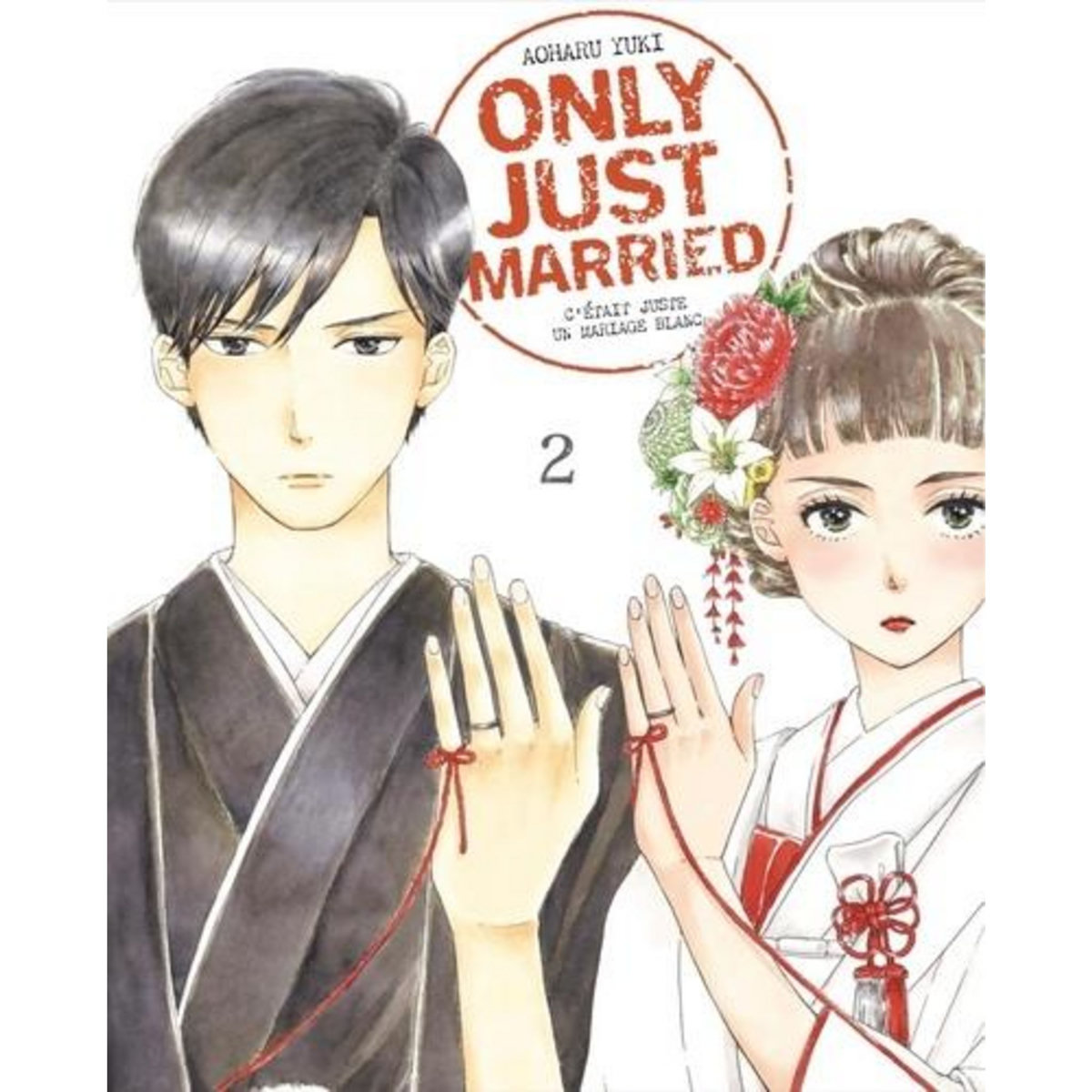 ONLY JUST MARRIED TOME 2 , Yuki Aoharu