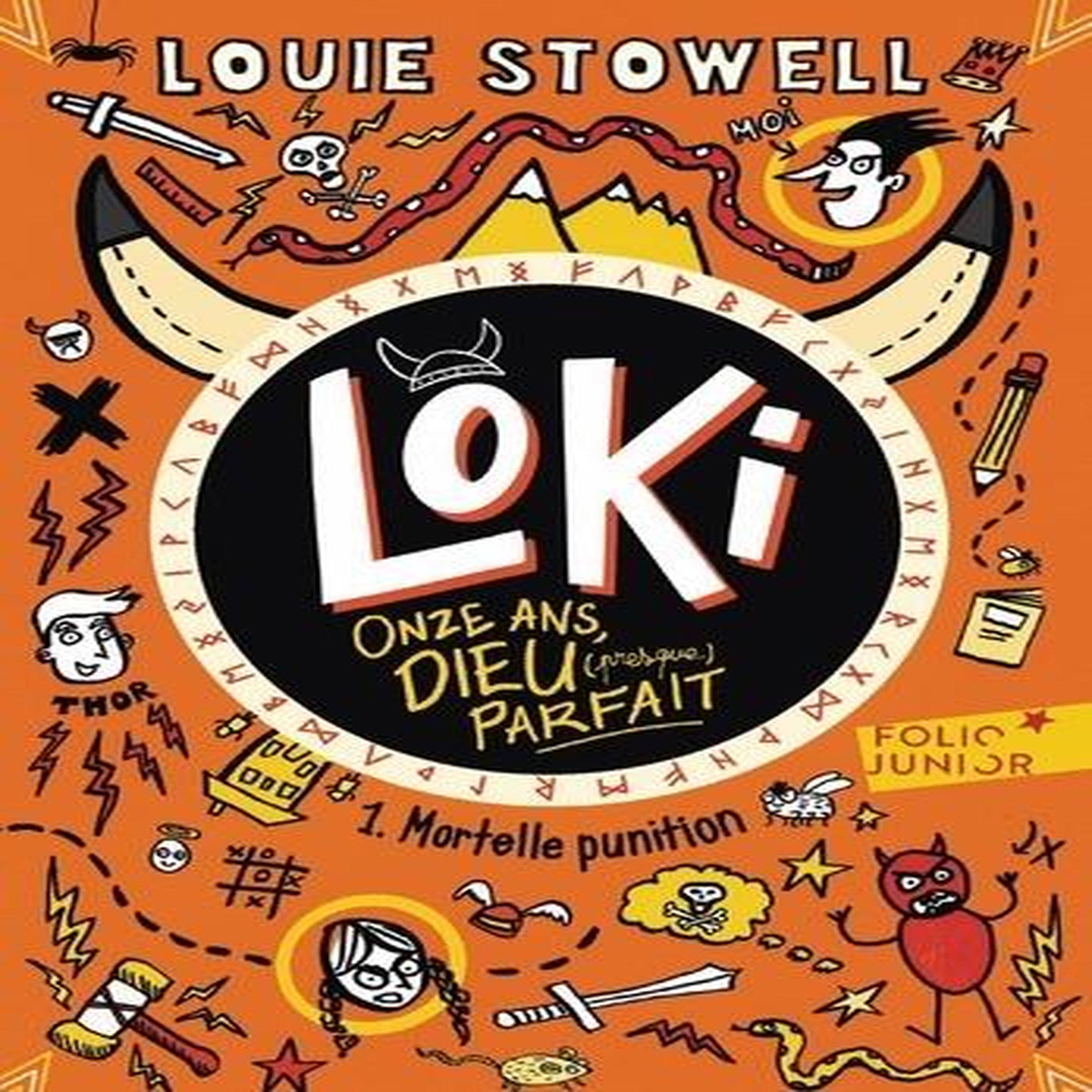 LOKI, 11 ANS, DIEU (PRESQUE) PARFAIT TOME 1 : MORTELLE PUNITION, Stowell Louie