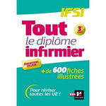 TOUT LE DIPLOME INFIRMIER. IFSI, 3E EDITION, Abbadi Kamel