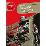LA BETE HUMAINE. ET AUTRES TEXTES SUR LA FIGURE DU CRIMINEL, Zola Emile