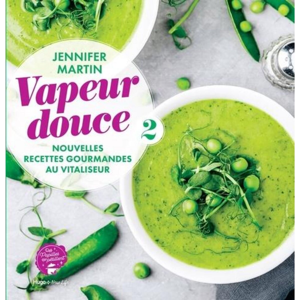 VAPEUR DOUCE. NOUVELLES RECETTES GOURMANDES AU VITALISEUR, Martin Jennifer
