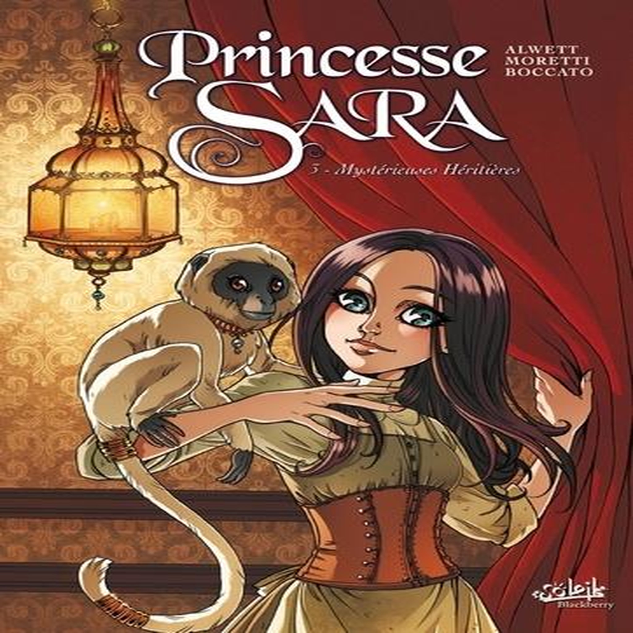 PRINCESSE SARA TOME 3 : MYSTERIEUSES HERITIERES, Moretti Nora