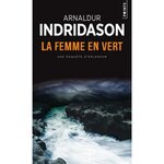 LA FEMME EN VERT, Indridason Arnaldur