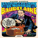 LES FLEURS DU CRIME DE MONSIEUR BAUDELAIRE TOME 1 : LA FEMME SANS TETE, Monfils Nadine