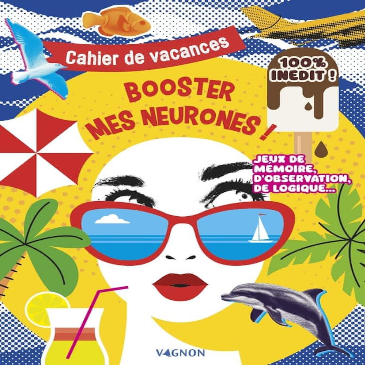 CAHIER DE VACANCES BOOSTER MES NEURONES !, Masson Nicole