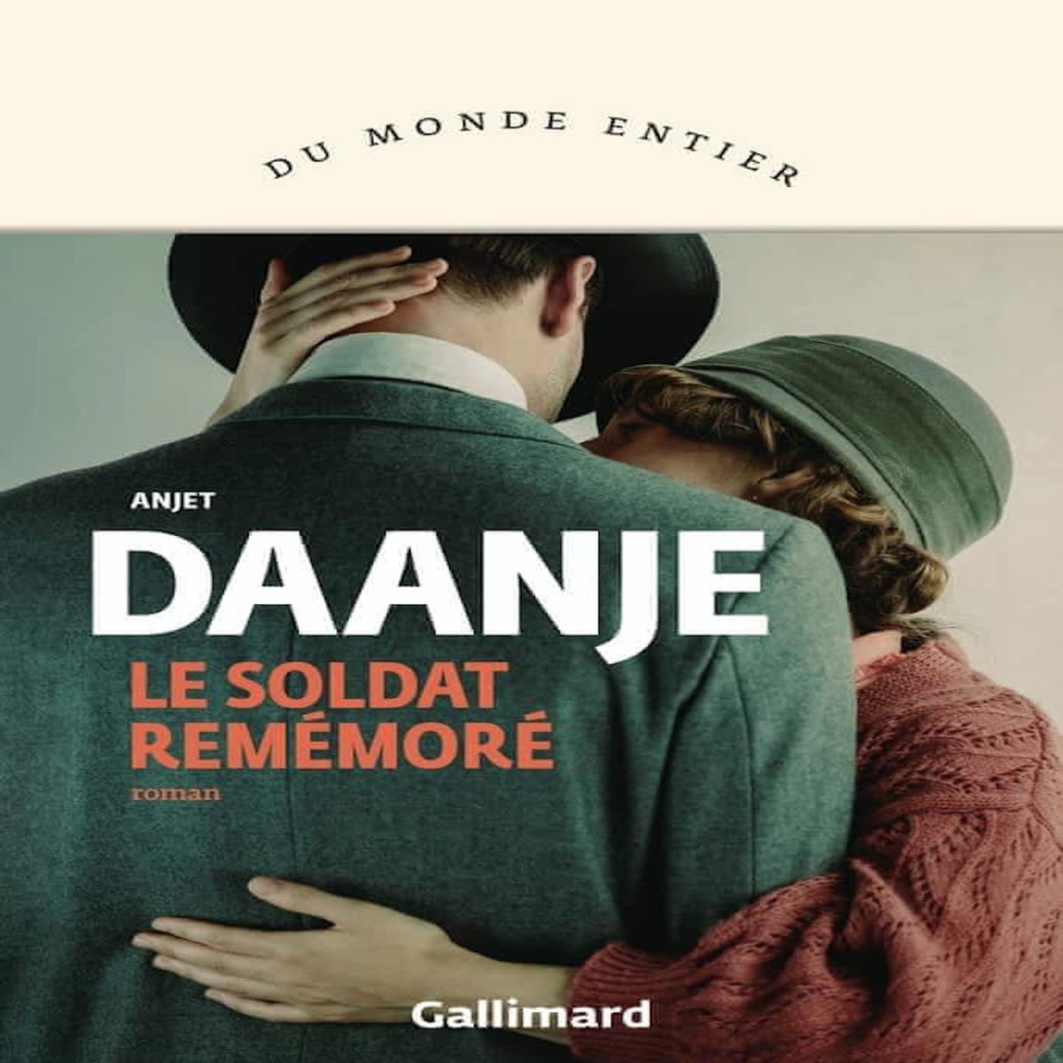 LE SOLDAT REMEMORE, Daanje Anjet