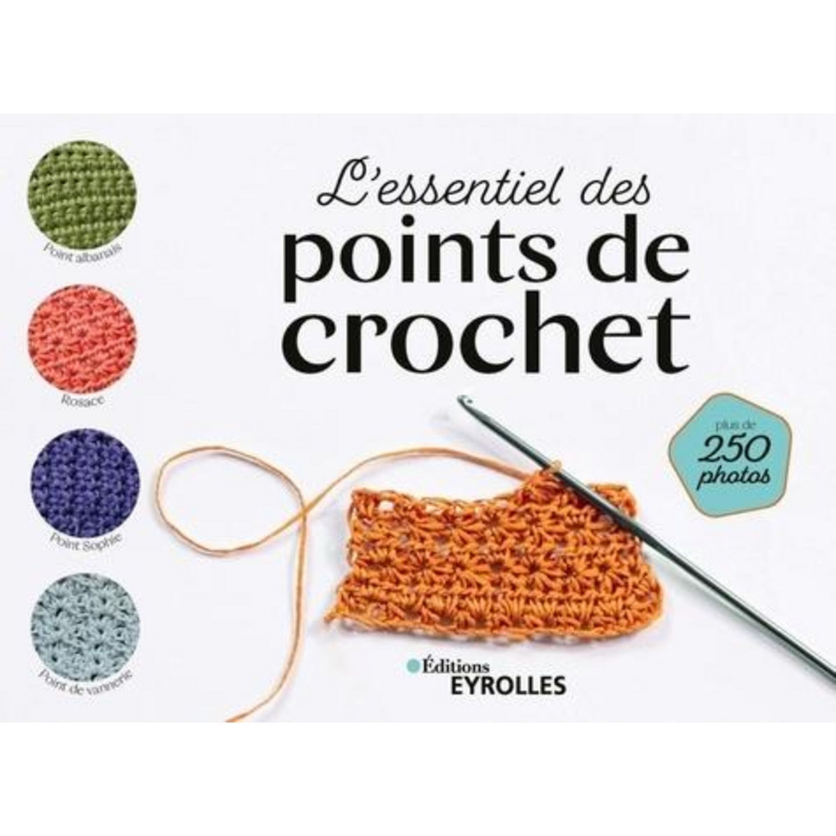 L'ESSENTIEL DES POINTS DE CROCHET, Eyrolles