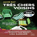 TRES CHERS VOISINS, Day Jamie