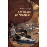 LES BLESSES DE NAPOLEON, Guiga Nebiha