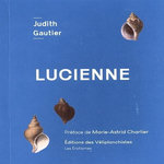 LUCIENNE, Gautier Judith