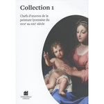 CHEFS D'OEUVRES DE LA PEINTURE LYONNAISE DU XVIIE AU XXIE SIECLE. COLLECTION 1, Tomaselli Jérôme