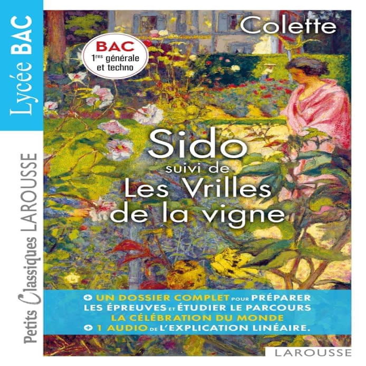 SIDO. SUIVI DE LES VRILLES DE LA VIGNE, Colette