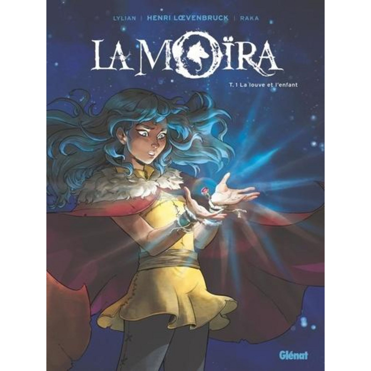 LA MOIRA TOME 1 : LA LOUVE ET L'ENFANT, Lylian