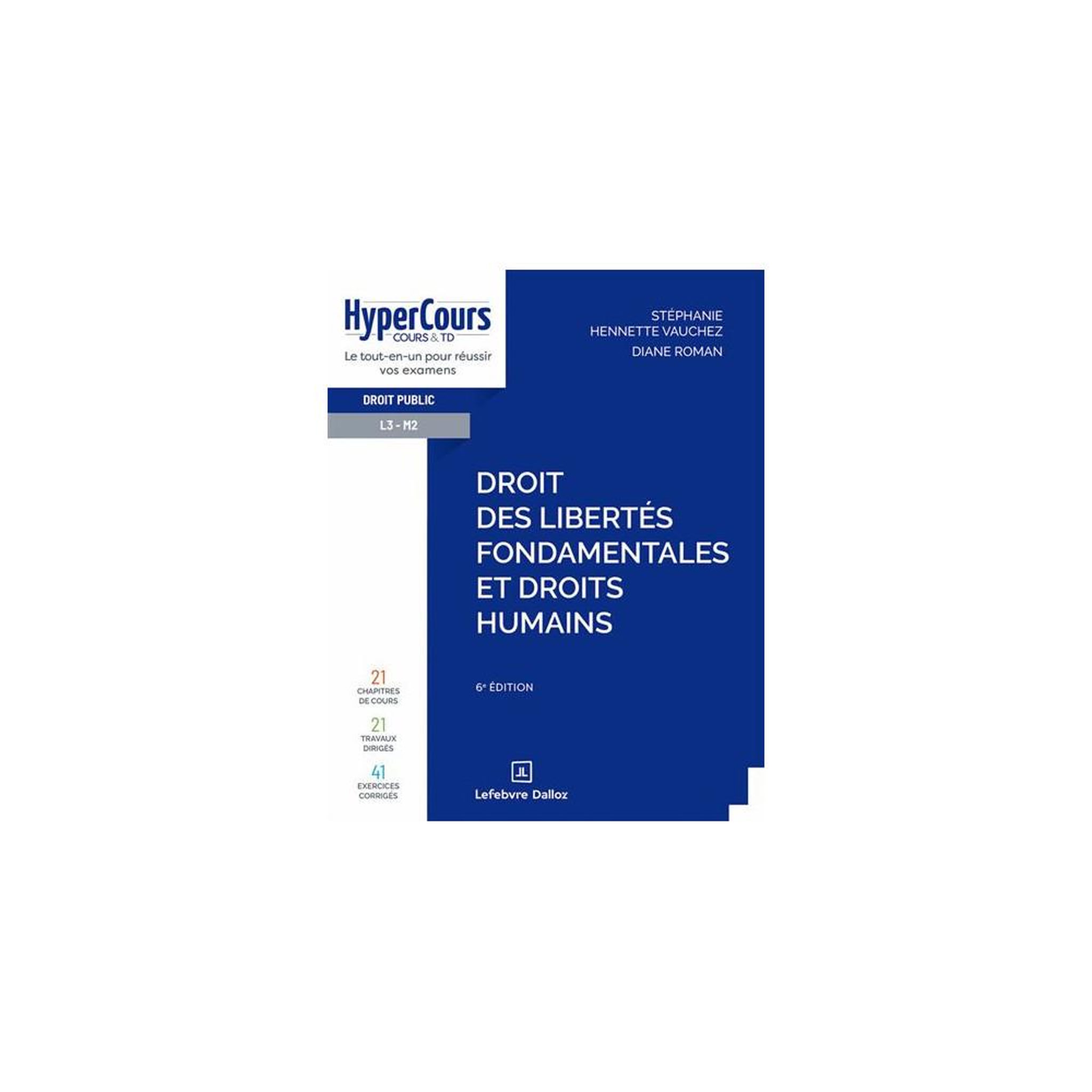 Droit des libertés fondamentales et des droits humains, hypercours 6e édition