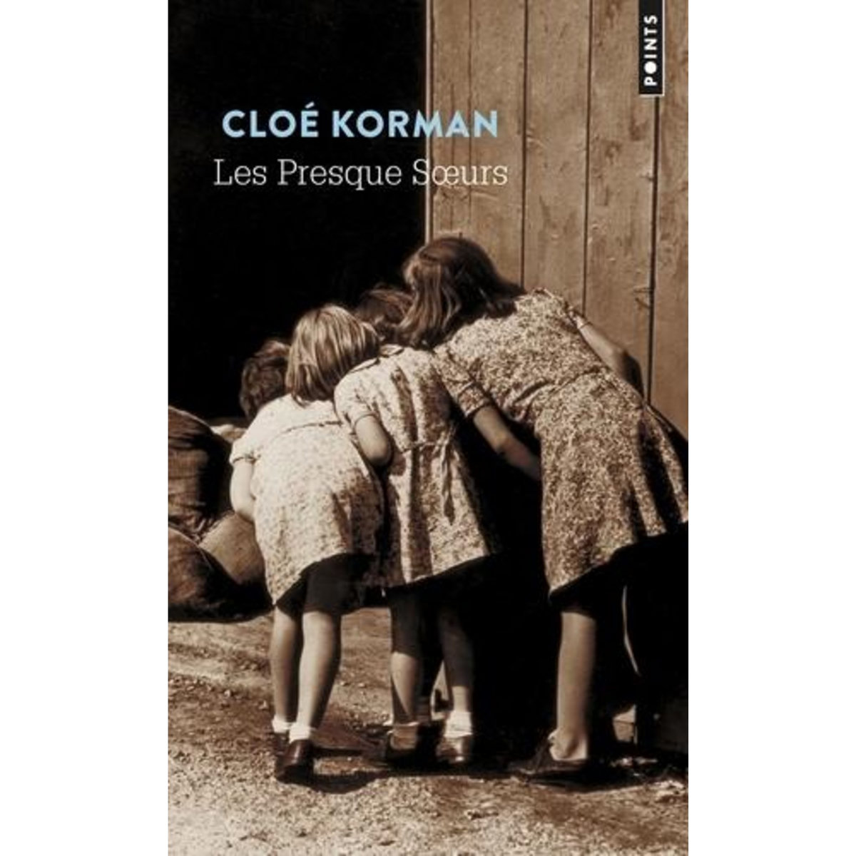 LES PRESQUE SOEURS, Korman Cloé