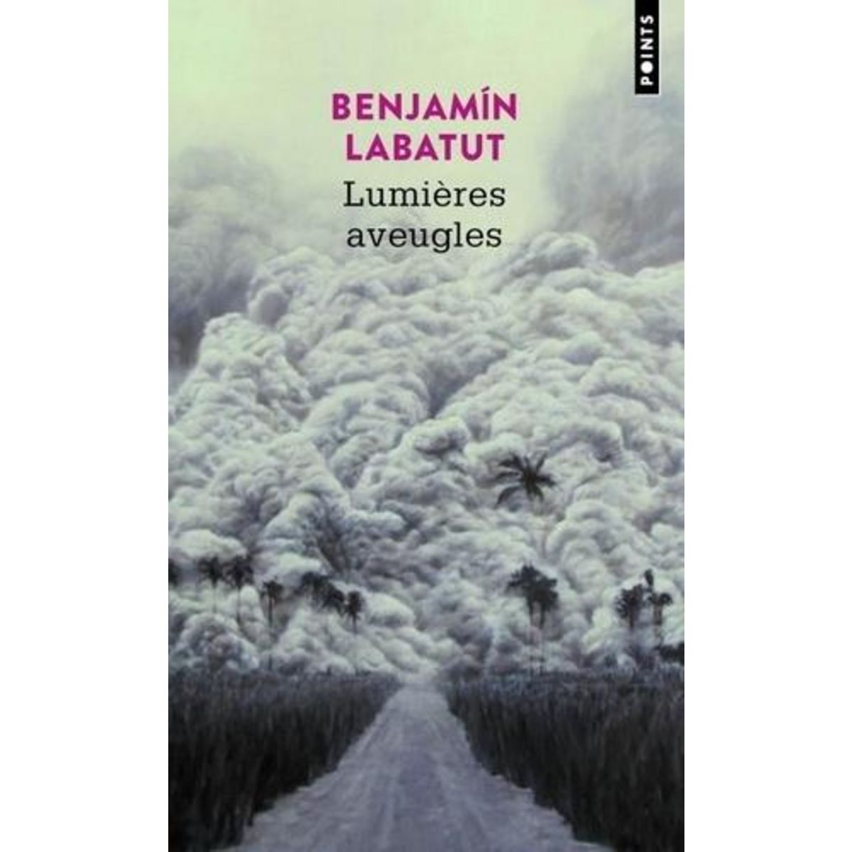 LUMIERES AVEUGLES, Labatut Benjamín