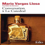 CONVERSATION A LA CATEDRAL, Vargas Llosa Mario