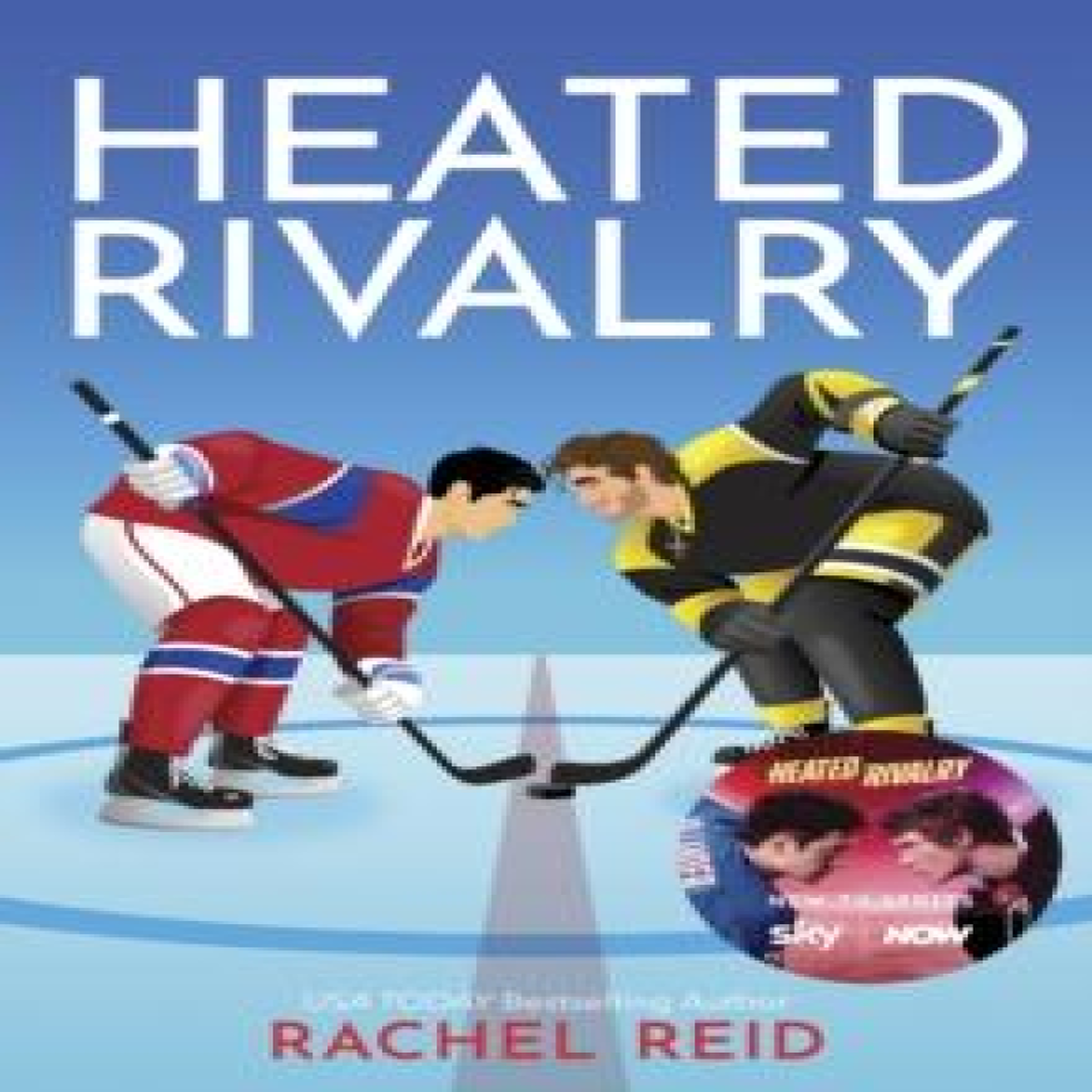 LIVRES HEATED RIVALRY - Rachel Reid