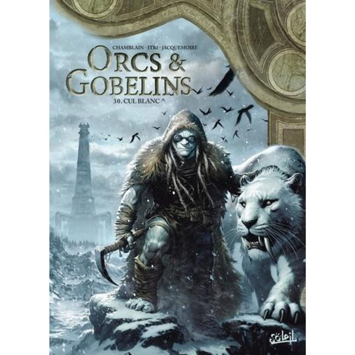 TERRES D'ARRAN : ORCS & GOBELINS TOME 30 : CUL-BLANC, Itri Marco