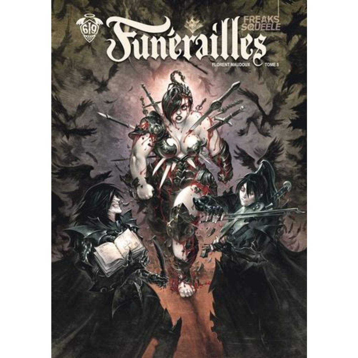 FREAKS SQUEELE : FUNERAILLES TOME 5 : BRING THE KIDS HOME, Maudoux Florent