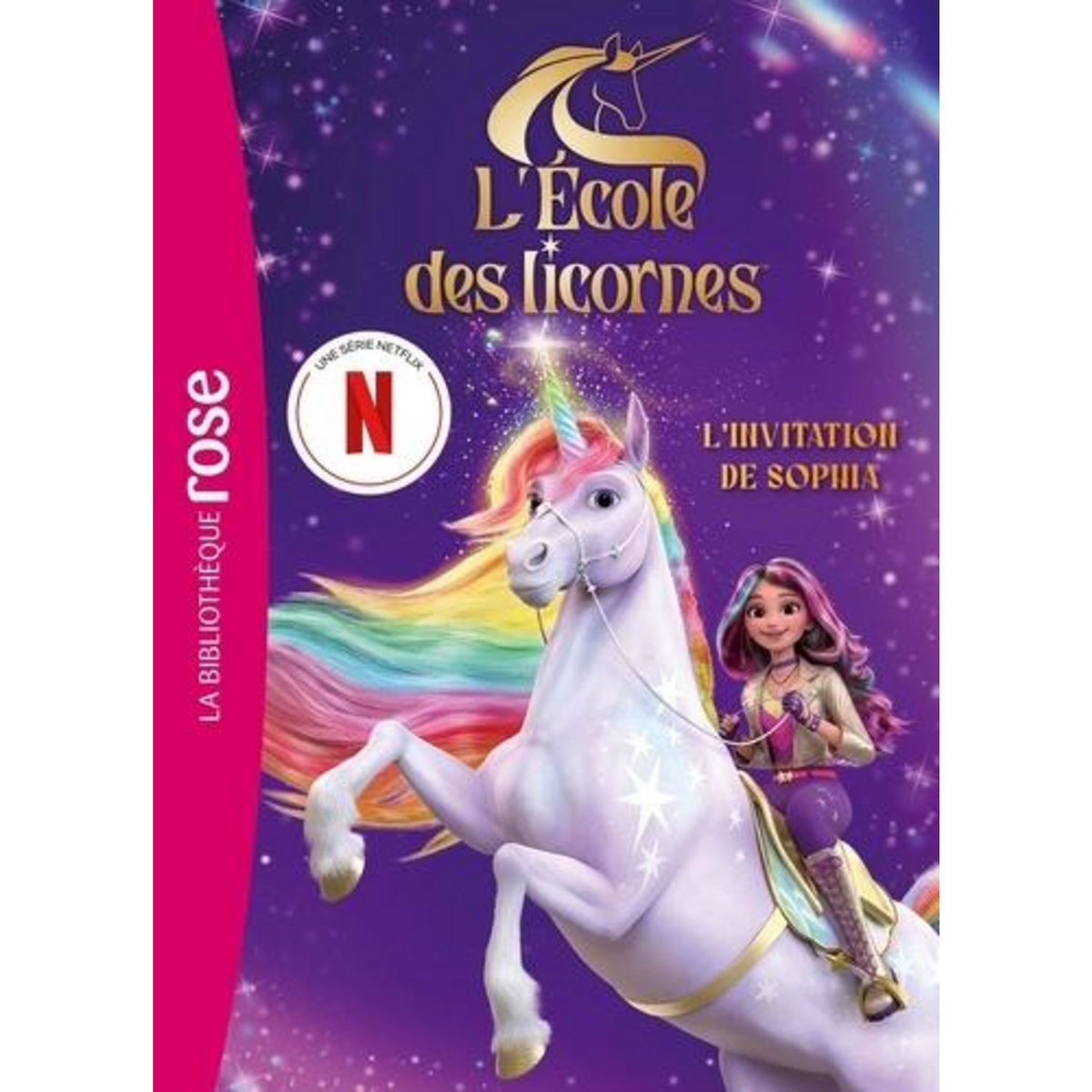 L'ECOLE DES LICORNES : L'INVITATION DE SOPHIA, Sykes Julie