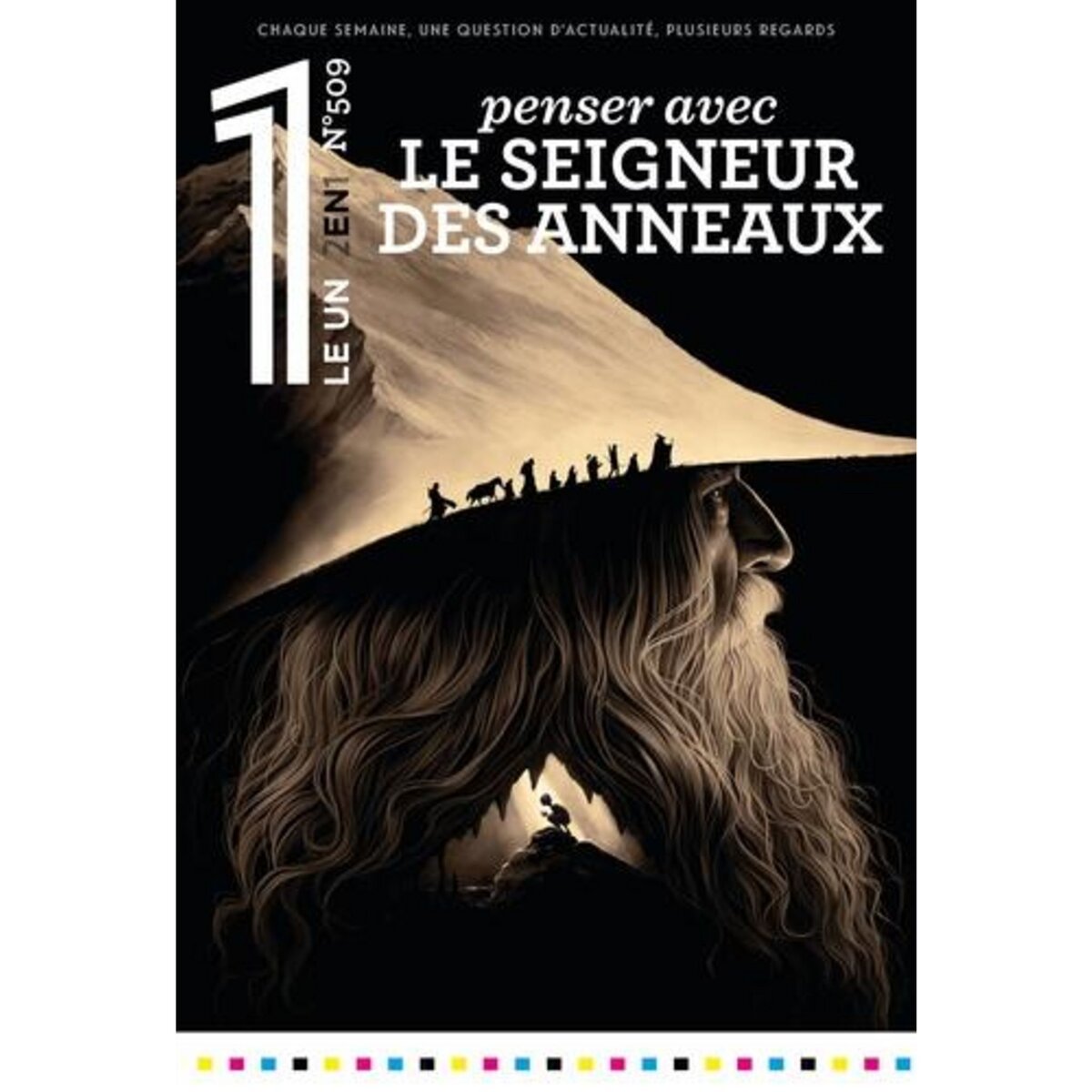 LE 1 HEBDO N° 509, MERCREDI 14 AOUT 2024 : PENSER AVEC LE SEIGNEUR DES ANNEAUX. NUMERO DOUBLE : HISTOIRE, POLITIQUE ET ECOLOGIE - LA FORGE DU MYTHE, Bisson Julien
