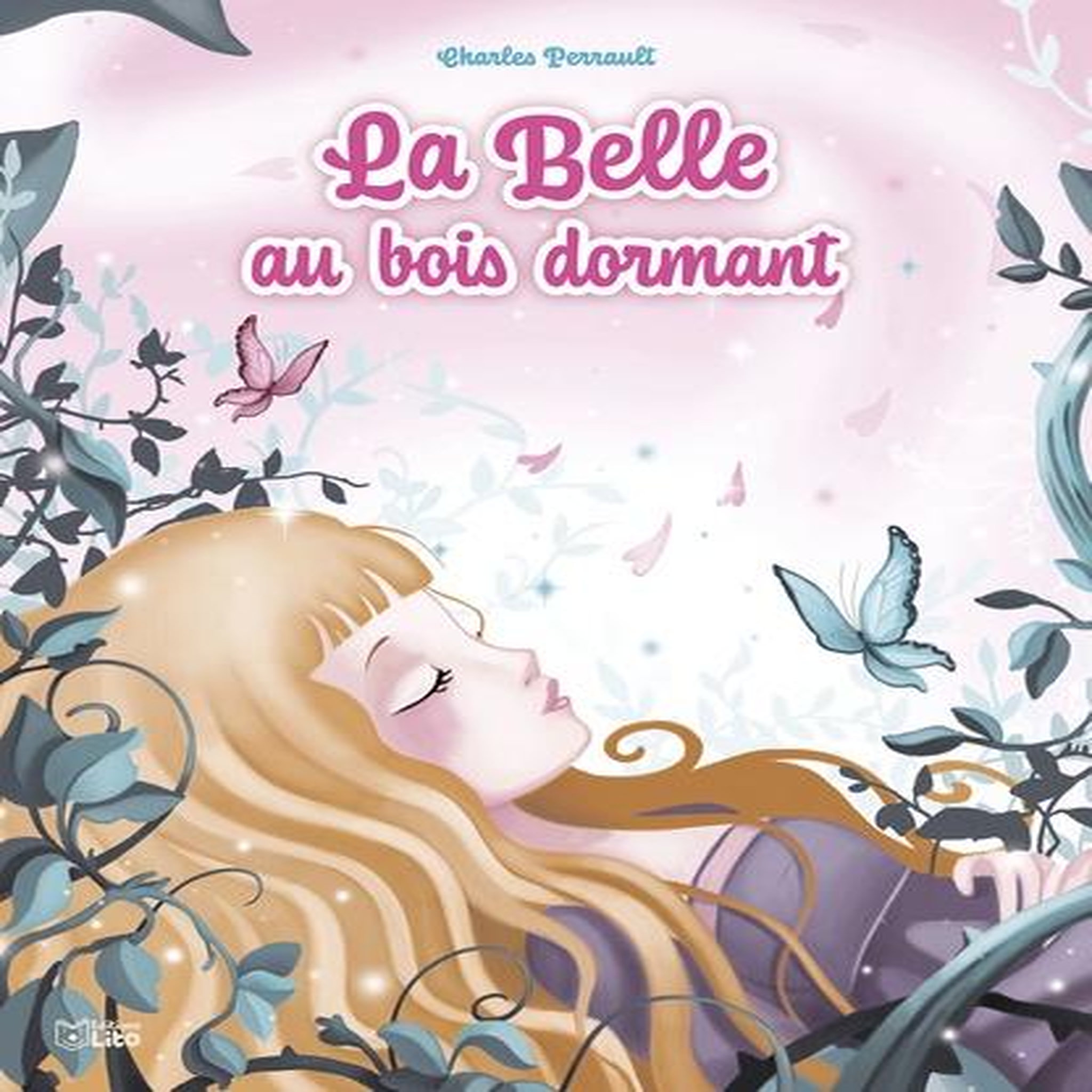 LA BELLE AU BOIS DORMANT, Perrault Charles