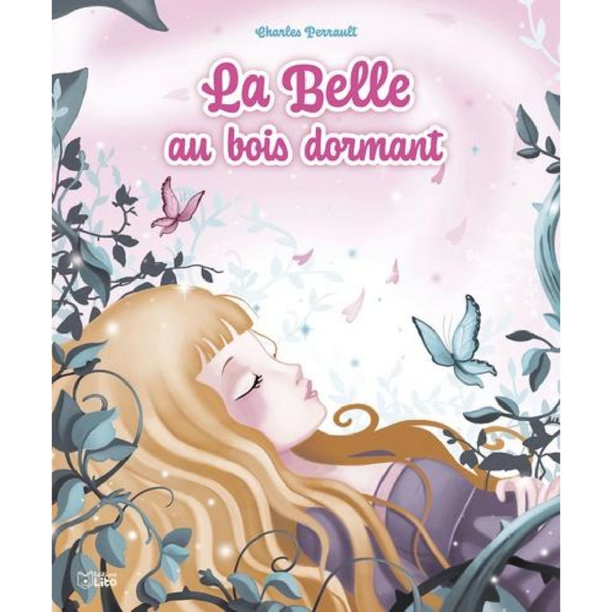 LA BELLE AU BOIS DORMANT, Perrault Charles