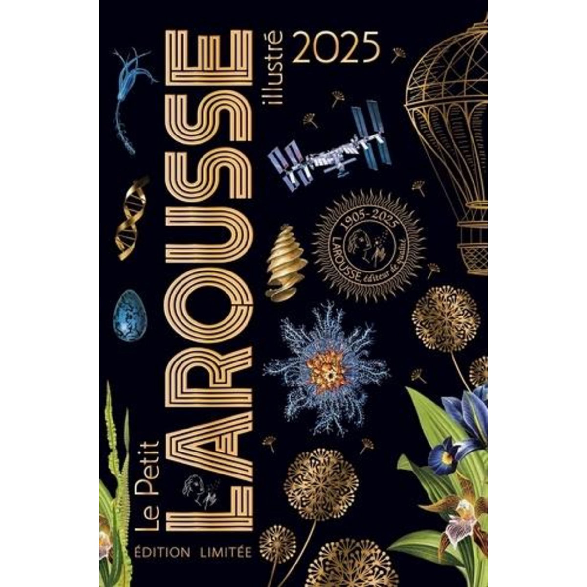 LE PETIT LAROUSSE ILLUSTRE. EDITION LIMITEE, EDITION 2025, Larousse