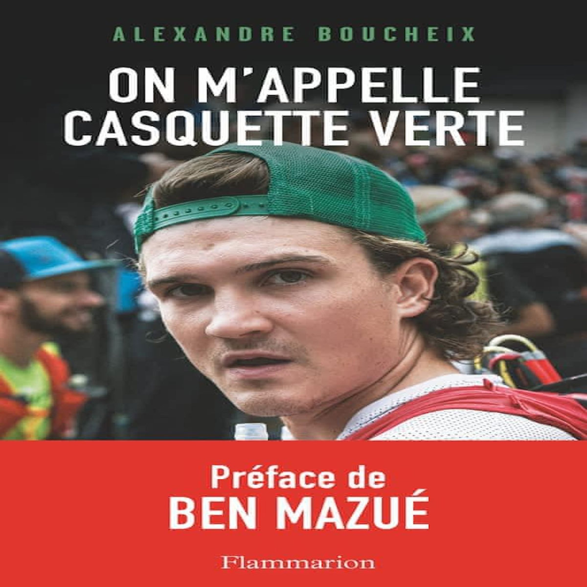 ON M'APPELLE CASQUETTE VERTE, Boucheix Alexandre