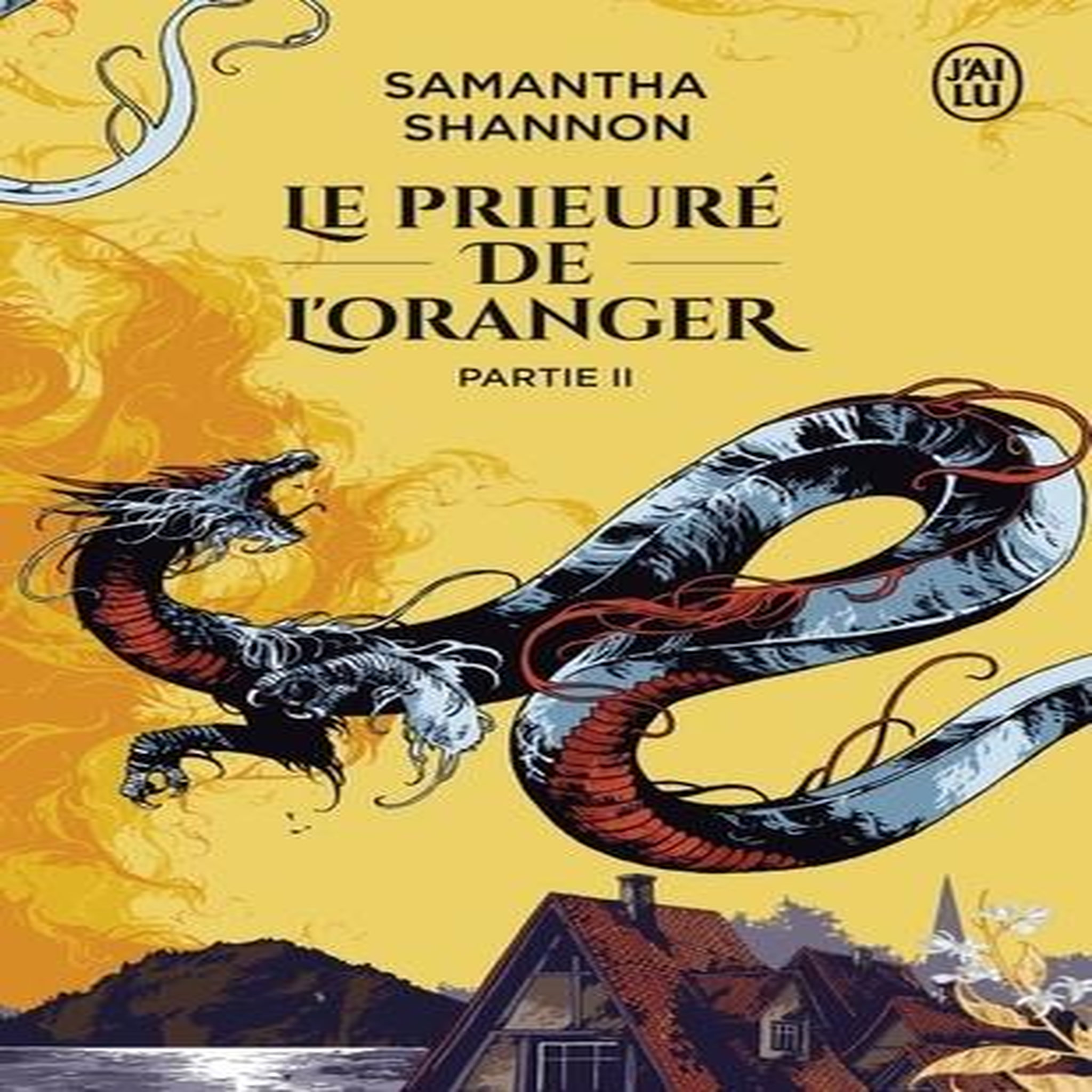 LE PRIEURE DE L'ORANGER. DEUXIEME PARTIE, Shannon Samantha