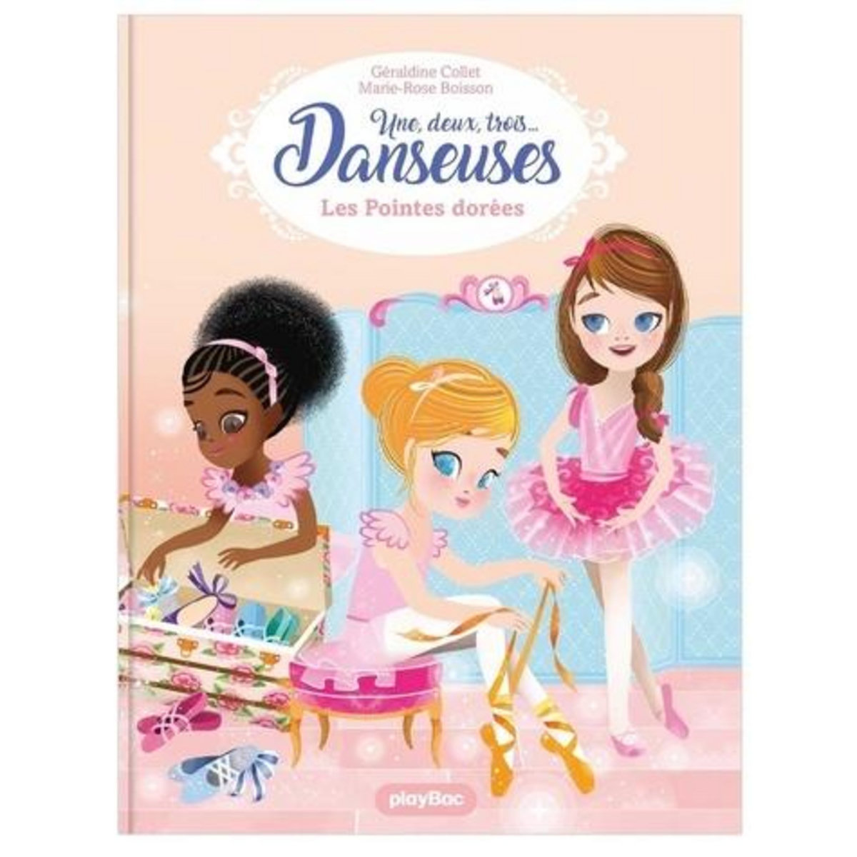 UNE, DEUX, TROIS... DANSEUSES TOME 2 : LES POINTES DOREES - TOME 2, Collet Géraldine