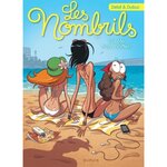 LES NOMBRILS TOME 6 : UN ETE TROP MORTEL !, Dubuc