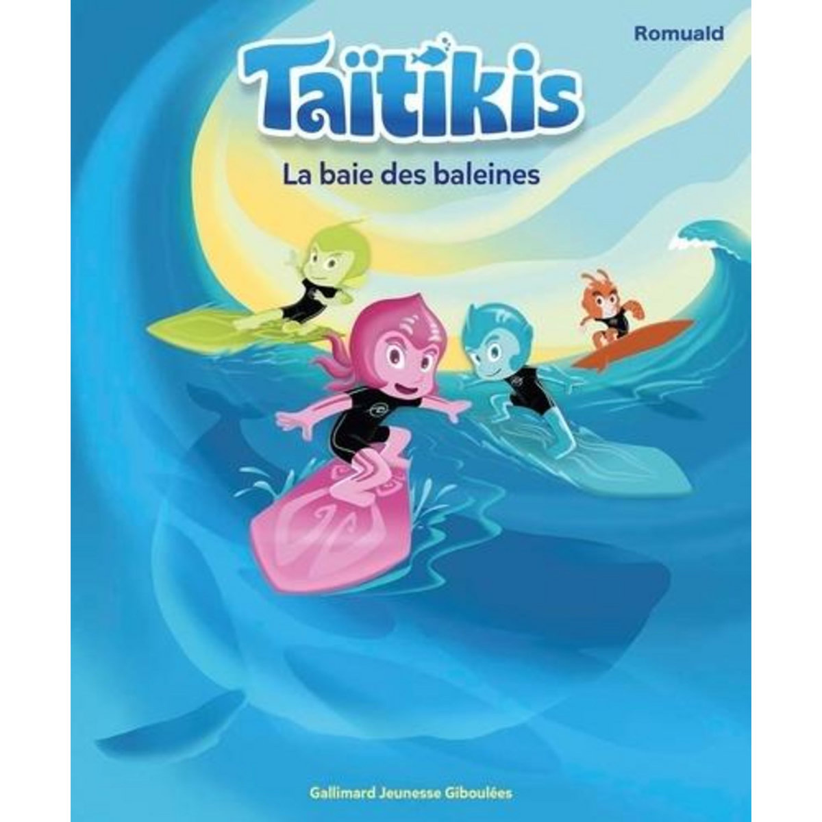 TAITIKIS TOME 2 : LA BAIE DES BALEINES, Romuald
