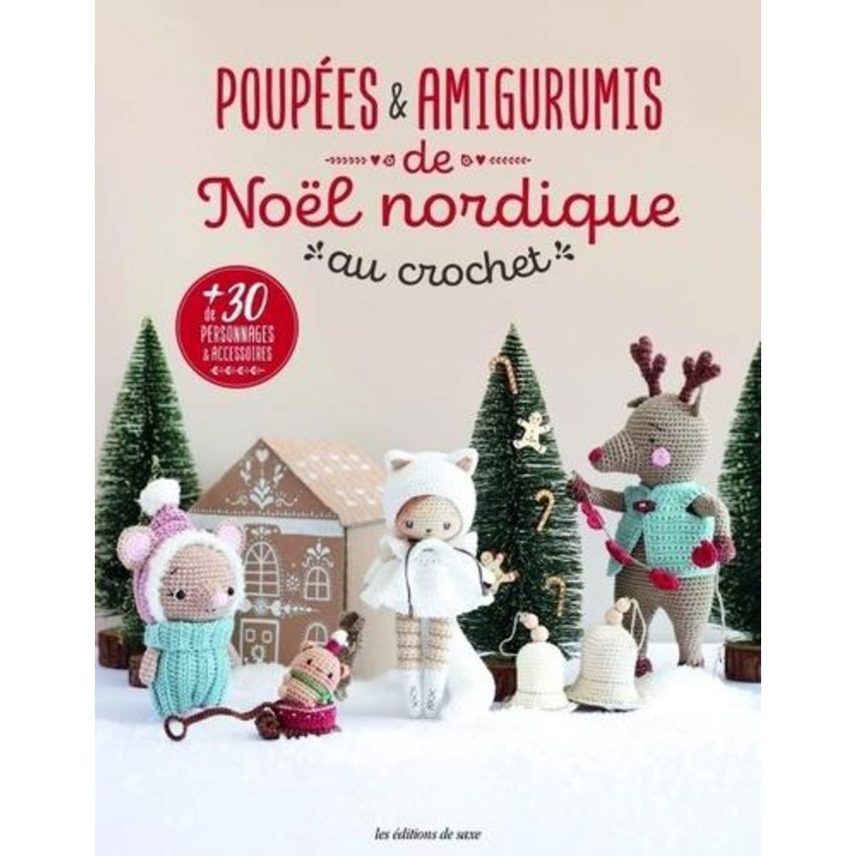 POUPEES & AMIGURUMIS DE NOEL NORDIQUE AU CROCHET, Louvet Léa