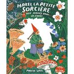 HAZEL LA PETITE SORCIERE. UNE ANNEE DANS LA FORET, Wahl Phoebe