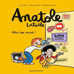 ANATOLE LATUILE TOME 5 : ULTRA TOP SECRET !, Muller Olivier
