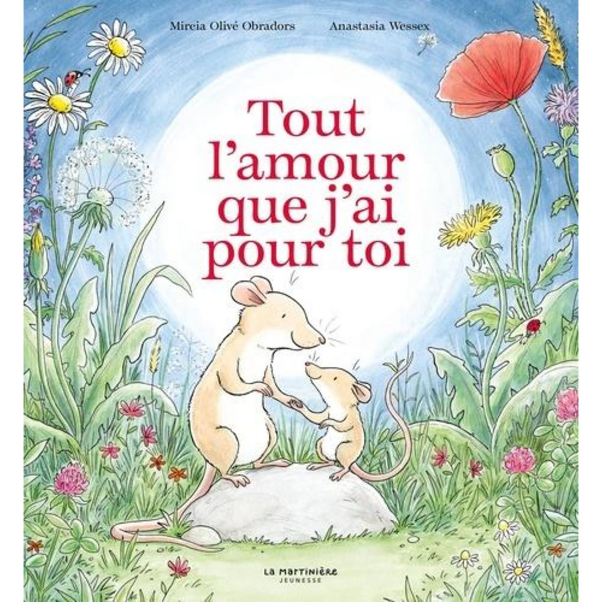 TOUT L'AMOUR QUE J'AI POUR TOI, Olivé Obradors Mireia