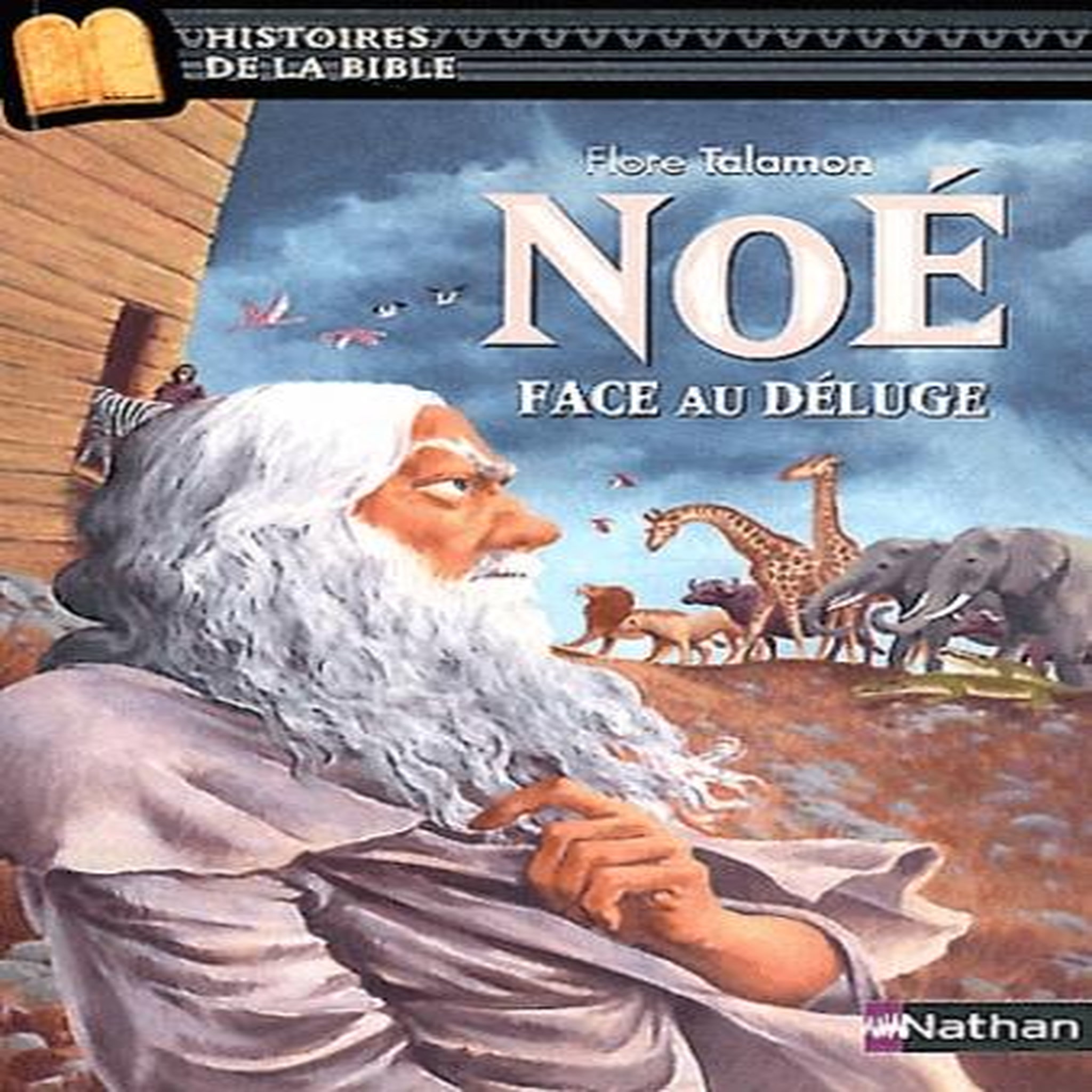 NOE FACE AU DELUGE, Talamon Flore
