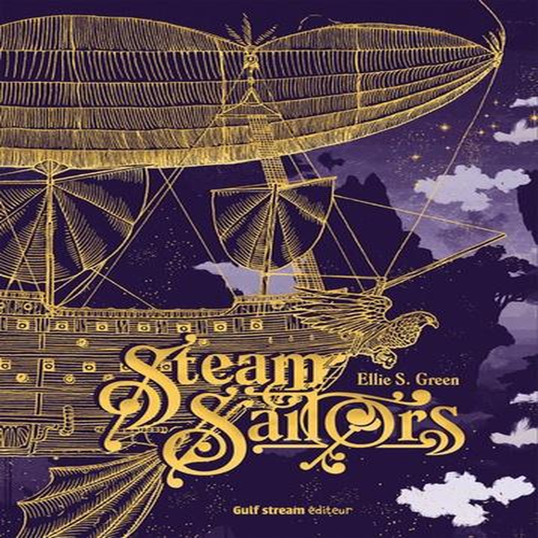 STEAM SAILORS INTEGRALE . EDITION COLLECTOR, Green Ellie S.