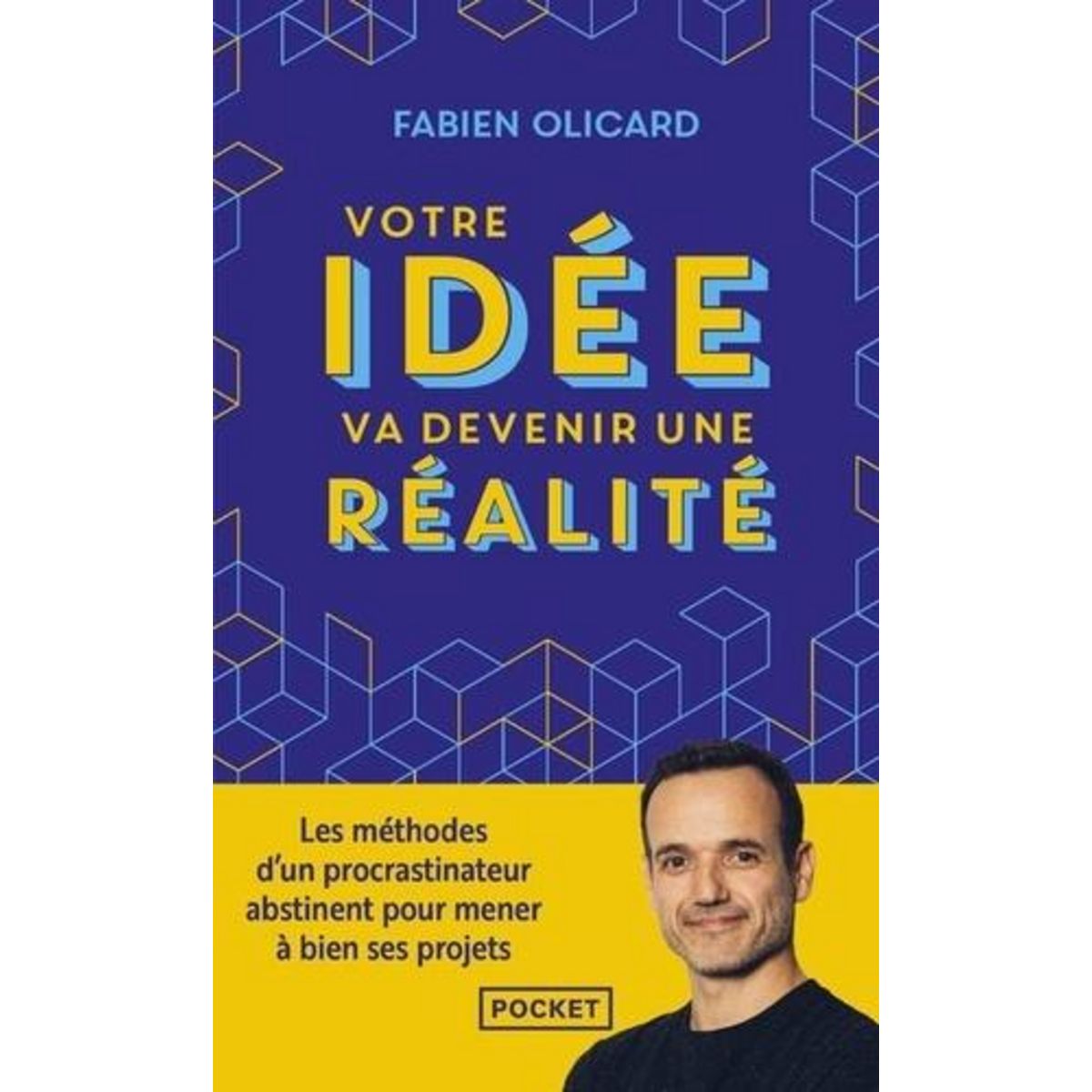 VOTRE IDEE VA DEVENIR UNE REALITE, Olicard Fabien