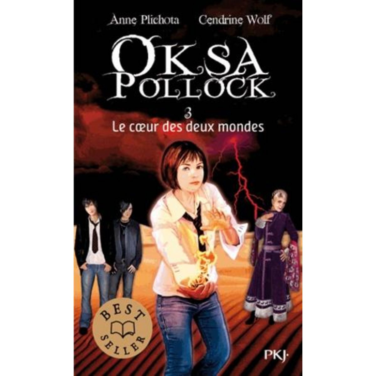 OKSA POLLOCK TOME 3 : LE COEUR DES DEUX MONDES, Plichota Anne