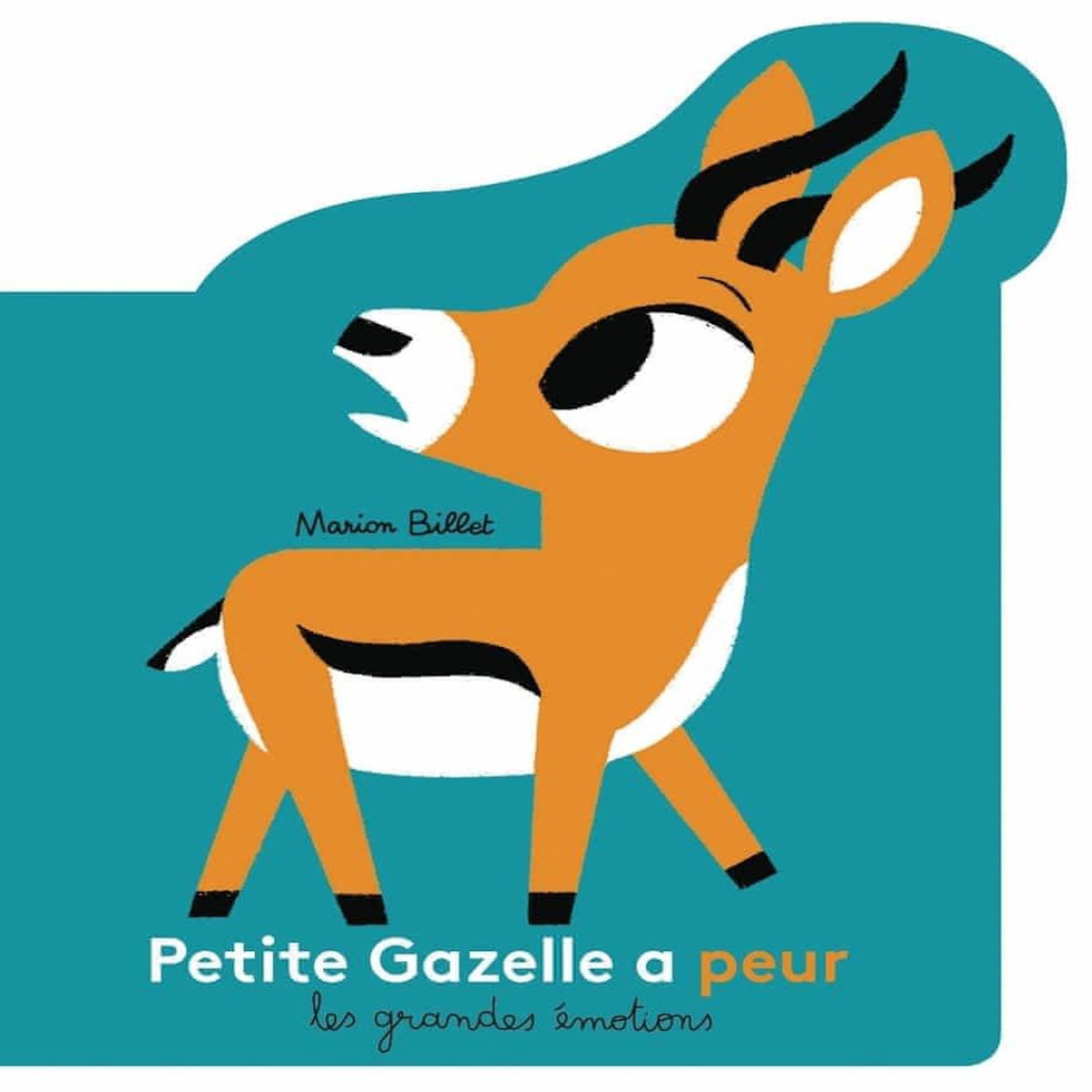 PETITE GAZELLE A PEUR, Billet Marion