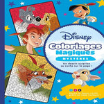 DISNEY. COLORIAGES MAGIQUES - MYSTERES, Disney