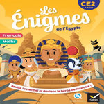 LES ENIGMES DE L'EGYPTE. FRANCAIS - MATHS CE2, Mirabel Déborah