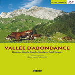 VALLEE D'ABONDANCE. ABONDANCE, UBINE, LA CHAPELLE-D'ABONDANCE, CHATEL, MORGINS, Lamory Jean-Marc